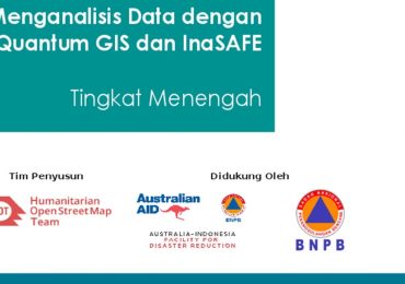 Menganalisis Data dengan QGIS-InaSAFE Tingkat Menengah cover