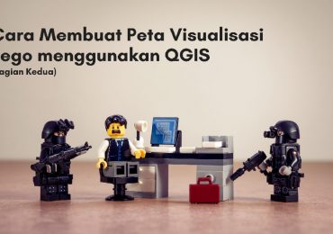 Cara Mudah Membuat Peta Visualisasi Lego Map Menggunakan QGIS