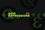 QGIS Expressions 2: Manipulasi Text (String)